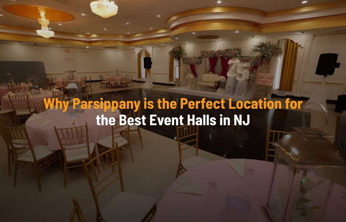 Best Event Halls in Parsippany NJ