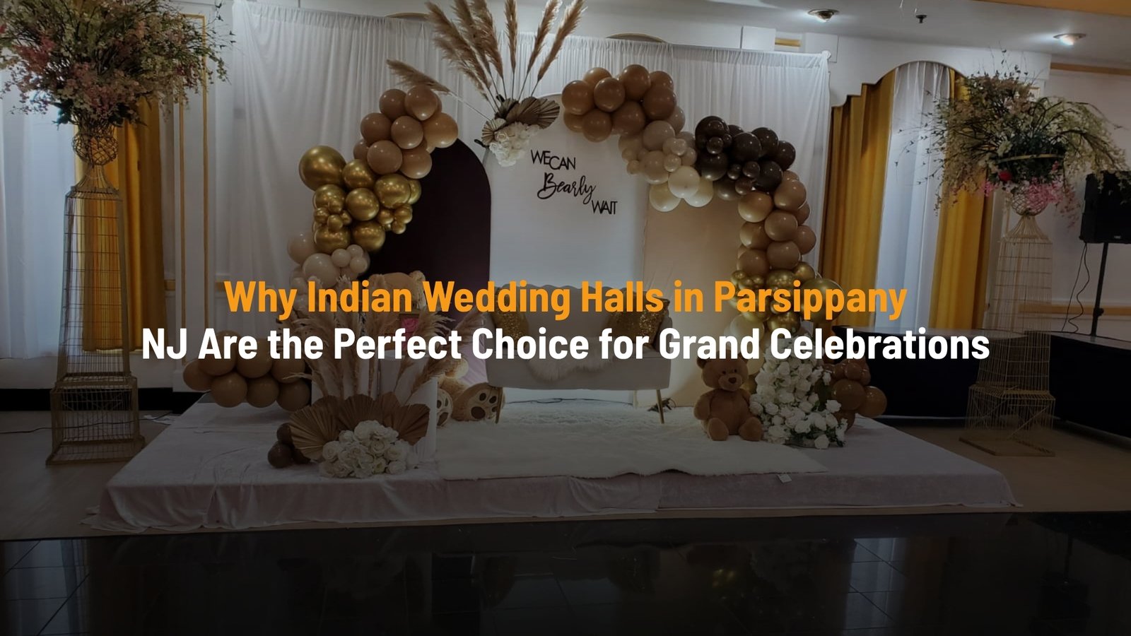 Indian Wedding Halls in Parsippany NJ